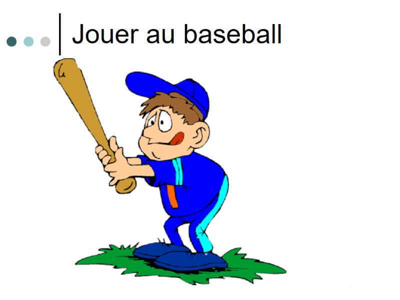 Jouer au baseball